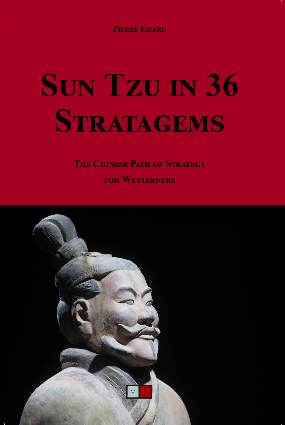 36 traditional Chinese stratagems adapted to “corporate warriors”